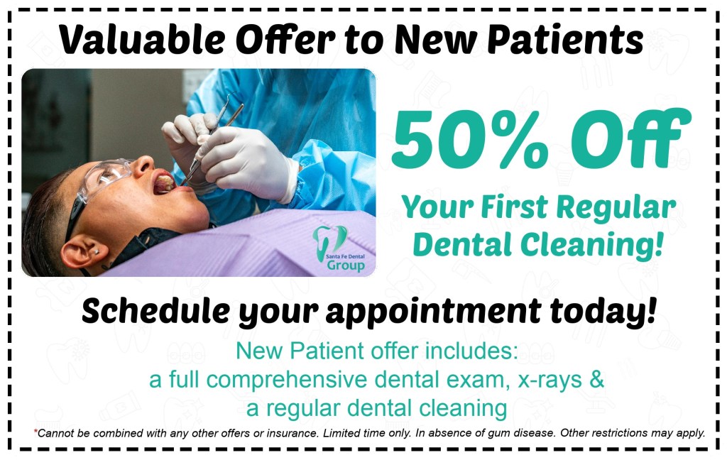 Santa Fe Dental 50% off dental cleaning Special
